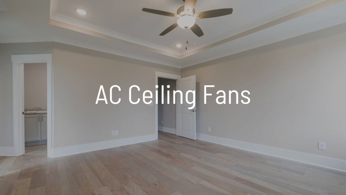 AC Ceiling Fans - Koala Lamps and Lighting